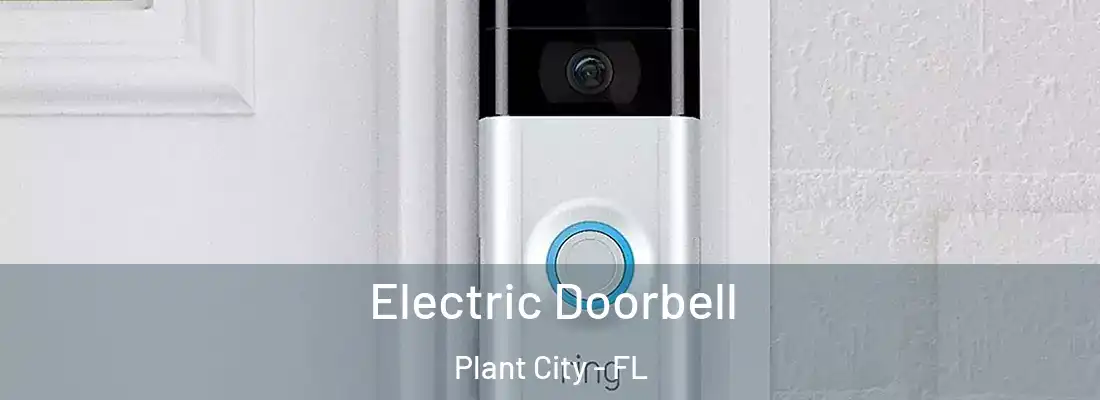 Electric Doorbell Plant City - FL
