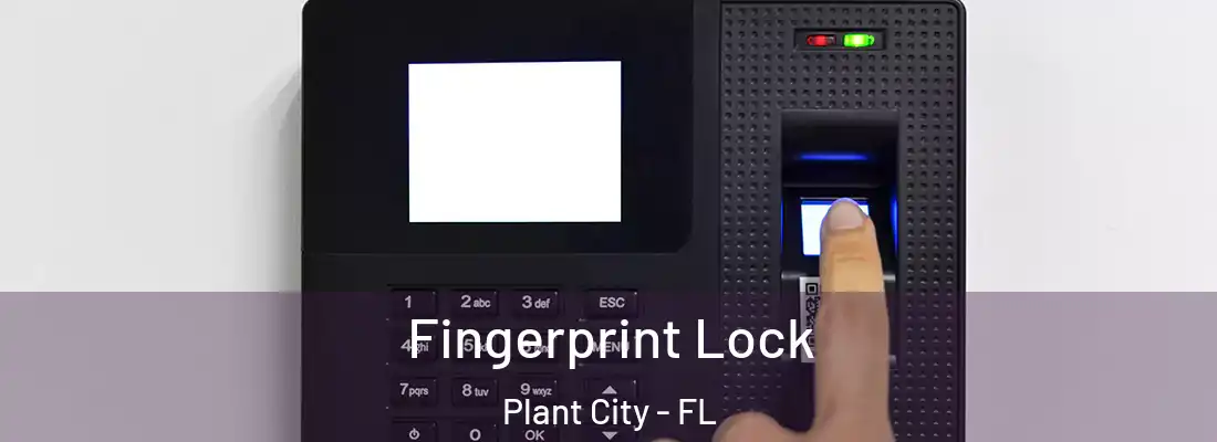  Fingerprint Lock Plant City - FL