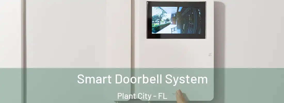 Smart Doorbell System Plant City - FL